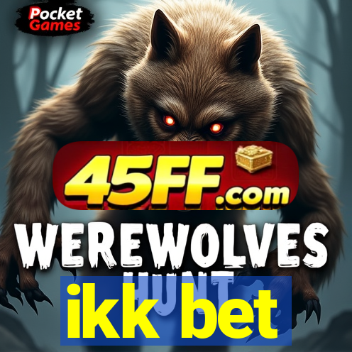 ikk bet